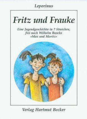 Fritz und Frauke von Busch,  Wilhelm, Leporinus, Serge