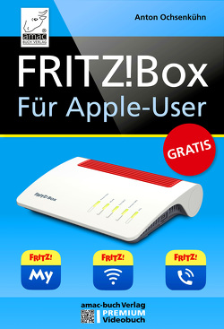 FRITZ!Box für Apple-User von Ochsenkühn,  Anton