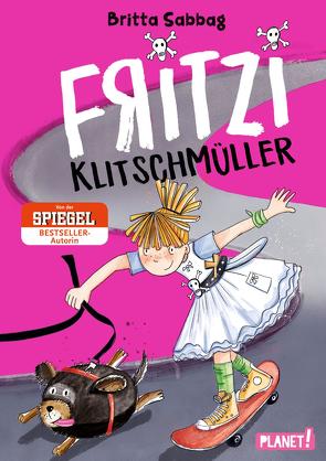Fritzi Klitschmüller 1: Fritzi Klitschmüller von Messing,  Stefanie, Sabbag,  Britta