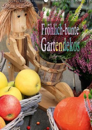 Fröhlich-bunte Gartendekos (Wandkalender 2018 DIN A2 hoch) von Schmidbauer,  Heinz