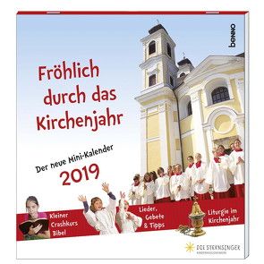 Fröhlich durch das Kirchenjahr 2019 von Kreichgauer,  Dominique