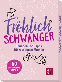 Fröhlich schwanger von Groh Verlag