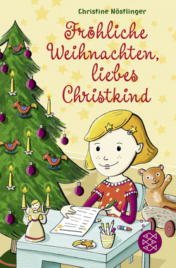 Fröhliche Weihnachten, liebes Christkind! von Bretschneider,  Christina, Nöstlinger ,  Christine