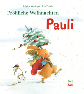 Fröhliche Weihnachten, Pauli von Tharlet,  Eve, Weninger,  Brigitte