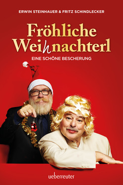 Fröhliche Weihnachterl von Schindlecker,  Fritz, Steinhauer,  Erwin