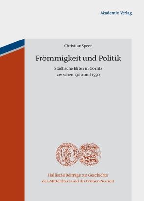 Frömmigkeit und Politik von Speer,  Christian