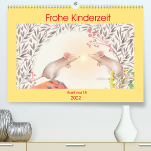 Frohe Kinderzeit (Premium, hochwertiger DIN A2 Wandkalender 2022, Kunstdruck in Hochglanz) von Bonheur18