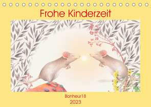 Frohe Kinderzeit (Tischkalender 2023 DIN A5 quer) von Bonheur18