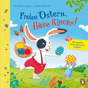 Frohe Ostern, Hase Klecks! von Hebrock,  Andrea, Langen,  Annette