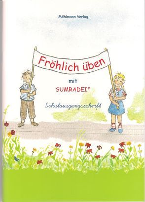 Fröhlich üben mit Sumradei von Knopf,  Eva Anna