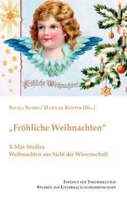 „Fröhliche Weihnachten“ von Köpper,  Hannah, Szabo,  Sacha