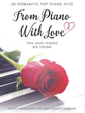 From Piano With Love – 30 Romatic Pop Piano Hits von Heumann,  Hans Günter