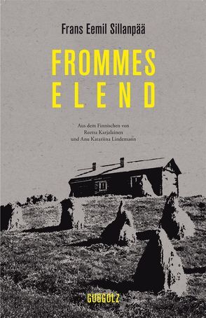 Frommes Elend von Brunnsteiner,  Thomas E, Karjalainen,  Reetta, Lindemann,  Anu Katariina, Sillanpää,  Frans Eemil