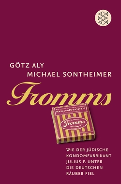 Fromms von Aly,  Götz, Sontheimer,  Michael