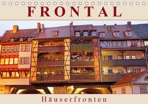 Frontal – Häuserfronten (Tischkalender 2019 DIN A5 quer) von Flori0