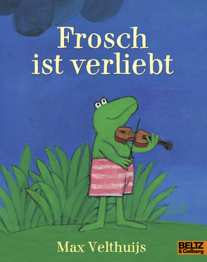 Frosch ist verliebt von Velthuijs,  Max