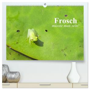 Frosch müsste man sein! (hochwertiger Premium Wandkalender 2024 DIN A2 quer), Kunstdruck in Hochglanz von Stanzer,  Elisabeth