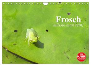Frosch müsste man sein! (Wandkalender 2024 DIN A4 quer), CALVENDO Monatskalender von Stanzer,  Elisabeth