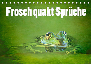 Frosch quakt Sprüche (Tischkalender 2024 DIN A5 quer), CALVENDO Monatskalender von Brunner-Klaus,  Liselotte