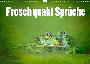 Frosch quakt Sprüche (Wandkalender 2024 DIN A3 quer), CALVENDO Monatskalender von Brunner-Klaus,  Liselotte