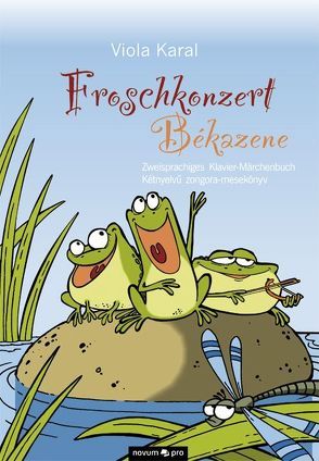 Froschkonzert – Békazene von Karal,  Viola