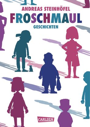 Froschmaul – Geschichten von Schössow,  Peter, Steinhöfel,  Andreas