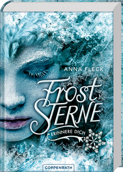 Froststerne (Die neue Romantasy-Trilogie von Anna Fleck, Bd. 1) von Fleck,  Anna, Liepins,  Carolin