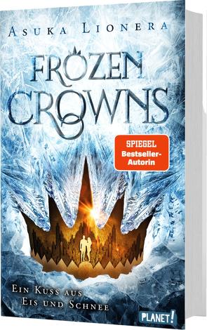 Frozen Crowns 1: Ein Kuss aus Eis und Schnee von Lionera,  Asuka