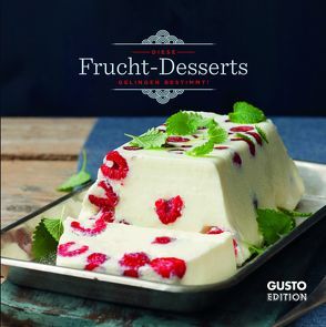 Frucht-Desserts von GUSTO