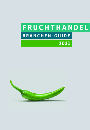 Fruchthandel Branchen-Guide 2021