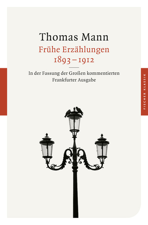 Frühe Erzählungen 1893-1912 von Mann,  Thomas