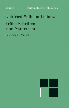 Frühe Schriften zum Naturrecht von Busche,  Hubertus, Leibniz,  Gottfried Wilhelm