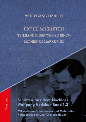 Frühe Schriften von Harich,  Wolfgang, Heyer,  Andreas