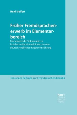 Früher Fremdsprachenerwerb im Elementarbereich von Seifert,  Heidi