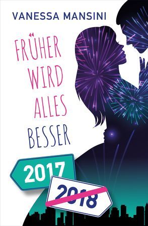 Früher wird alles besser von Mansini,  Vanessa