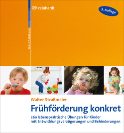 Frühförderung konkret von Straßmeier,  Walter