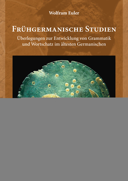 Frühgermanische Studien von Euler,  Wolfram