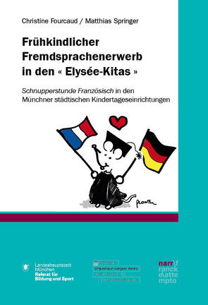 Frühkindlicher Fremdsprachenerwerb in den « Elysée-Kitas » von Fourcaud,  Christine, Springer,  Matthias