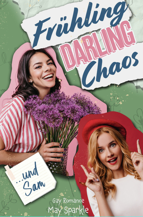 Frühling, Darling, Chaos und Sam von Sparkle,  May