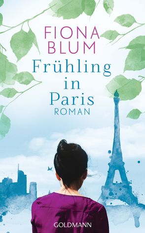 Frühling in Paris von Blum,  Fiona