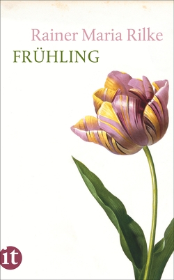 Frühling von Pape,  Thilo von, Rilke,  Rainer Maria