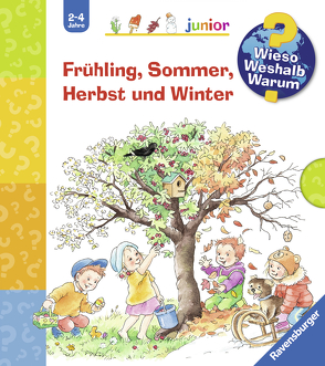 Wieso? Weshalb? Warum? junior: Frühling, Sommer, Herbst und Winter (Schuber) von Erne,  Andrea, Mennen,  Patricia, Szesny,  Susanne