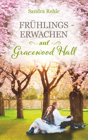 Frühlingserwachen auf Gracewood Hall von Rehle,  Sandra