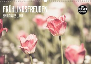 Frühlingsfreuden – Ein ganzes Jahr (Wandkalender 2020 DIN A3 quer) von Dobrindt,  Jeanette