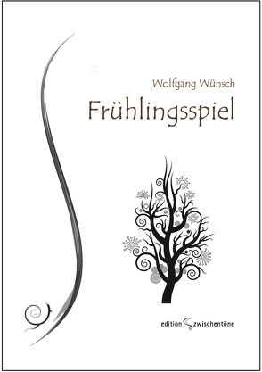 Frühlingsspiel von Wünsch,  Wolfgang