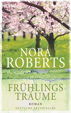 Frühlingsträume von Marburger,  Katrin, Roberts,  Nora