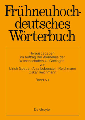 Frühneuhochdeutsches Wörterbuch / d − dysentrie von Arbeitsstelle der Akademie der Wissenschaften zu Göttingen