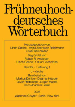 Frühneuhochdeutsches Wörterbuch / d – deube von Denkler,  Markus, Hüpper,  Dagmar, Macha,  Jürgen, Pfefferkorn,  Oliver, Solms,  Hans Joachim