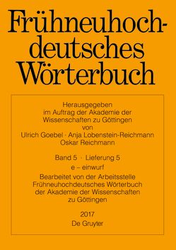 Frühneuhochdeutsches Wörterbuch / e – einwurf von Arbeitsstelle der Akademie der Wissenschaften zu Göttingen