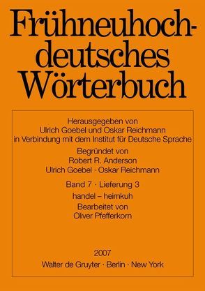 Frühneuhochdeutsches Wörterbuch / handel – heimkuh von Pfefferkorn,  Oliver